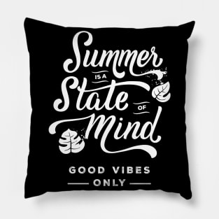 Summer is a state of mind Pillow