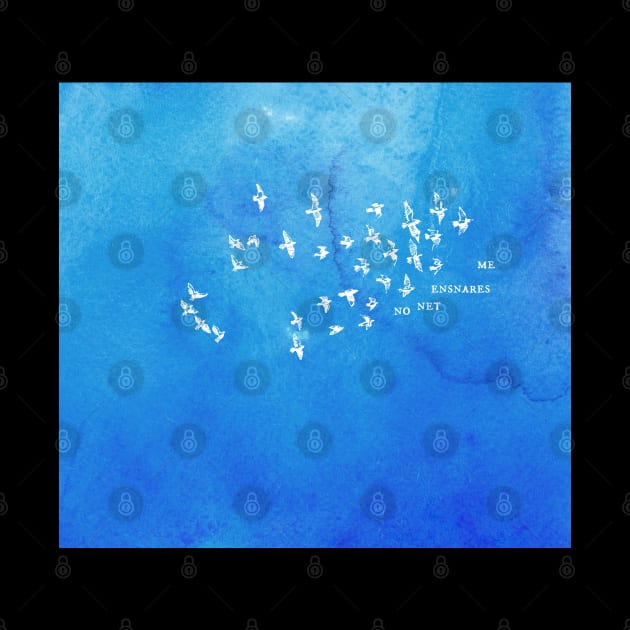 "No net ensnares me" + flock of birds - Jane Eyre quote, Charlotte Bronte (white text on blue watercolor) by Ofeefee