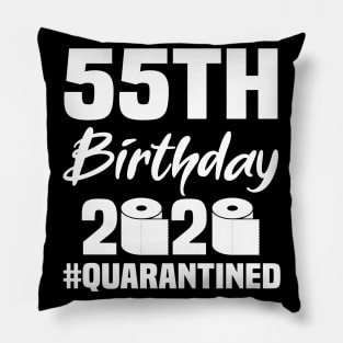 55th Birthday 2020 Quarantined Pillow