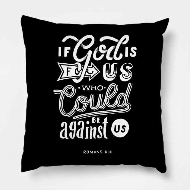 Who could be against us Pillow by stefankunz