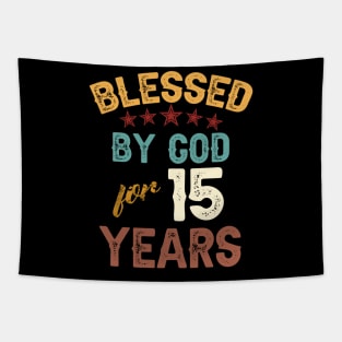 blessed by god for 15 years Tapestry