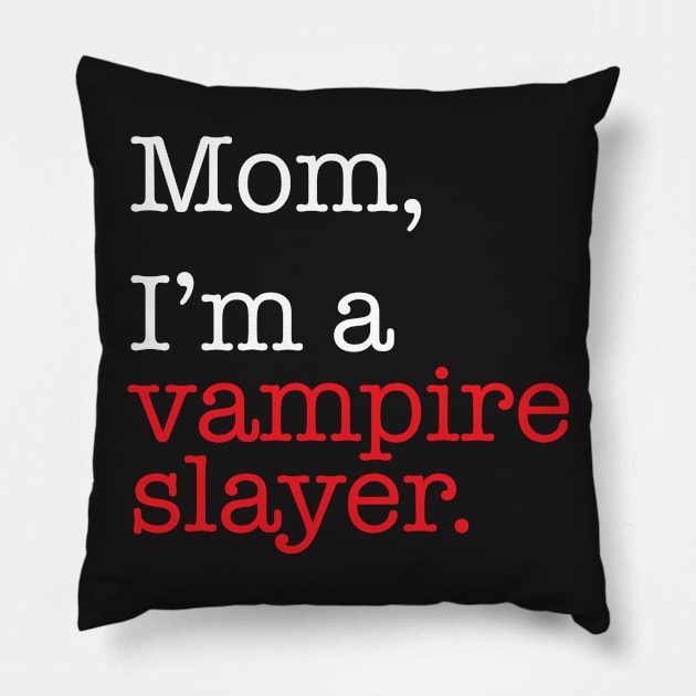 Vampire Slayer Pillow by lyndsayruelle