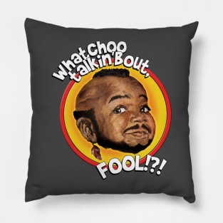 Mr Gary T Coleman - Whatchoo talkin'bout FOOL!?! Pillow