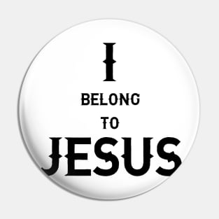 I Belong To Jesus Pin