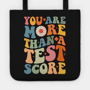 You Are More Than A Test Score Teacher Testing Test Day Tote