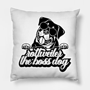 Rottweiler The Boss Dog Pillow