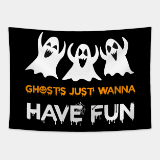 ghosts just wanna have fun Tapestry