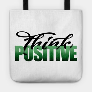 Think Positive Tote