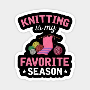 Knitting Is My Favorite Season Magnet