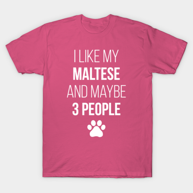 Discover Maltese Mom - Maltese Mom - T-Shirt