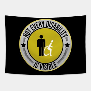 Not Every Disability is Visible Awareness Illness Tapestry