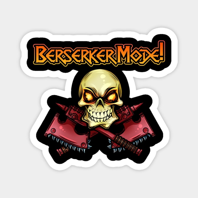 Berserker Mode Magnet by SimonBreeze