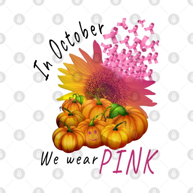 In october we wear Pink Pumpkin Breast Cancer Awareness Gift by salah_698