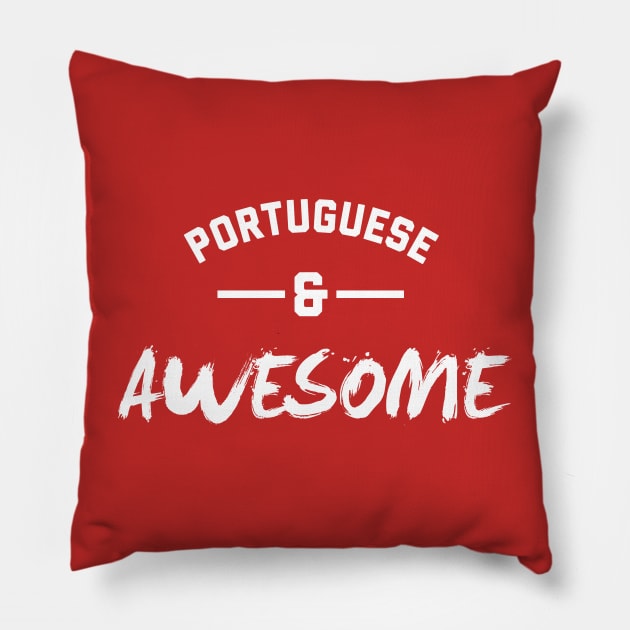 Portuguese and Awesome T-Shirt Pillow by stariconsrugby