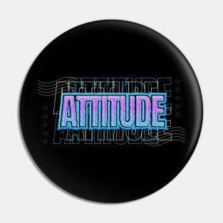 Attitude Streetwear design Pin