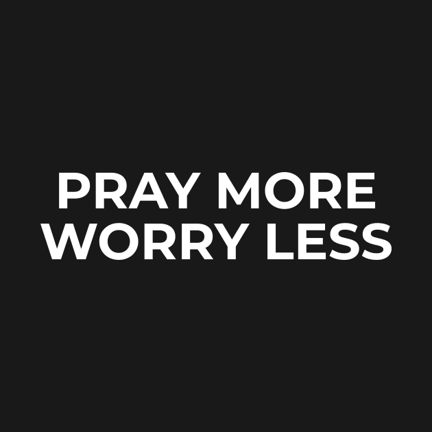 Islamic - Pray More Worry Less by Muslimory