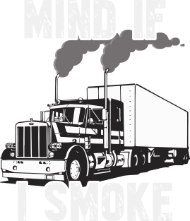 Trucker Mind If I Smoke Magnet