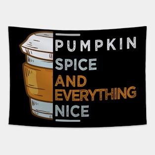 Pumpkin Spice and Everything Nice Tapestry