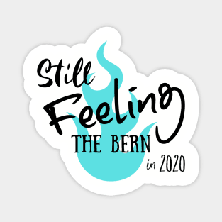 Still Feeling the Bern! Magnet