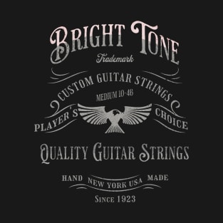 Bright Tone Guitar Strings T-Shirt