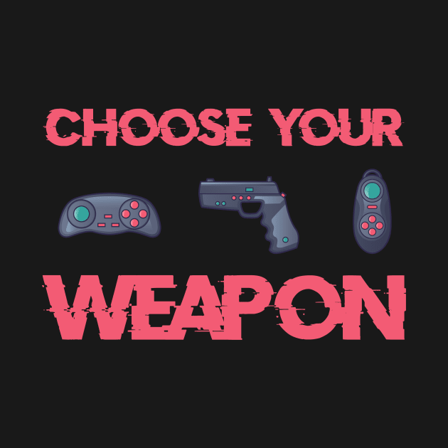 Choose your Weapon by GMAT