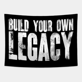 Build Your Own Legacy v5 Tapestry