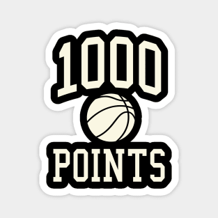 1000 Points Basketball Gift High School Basketball Mom Magnet