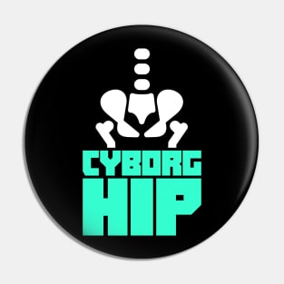 Cyborg Hip | Joint Replacement Hip Surgery Pin