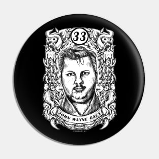 JOHN WAYNE GACY Pin