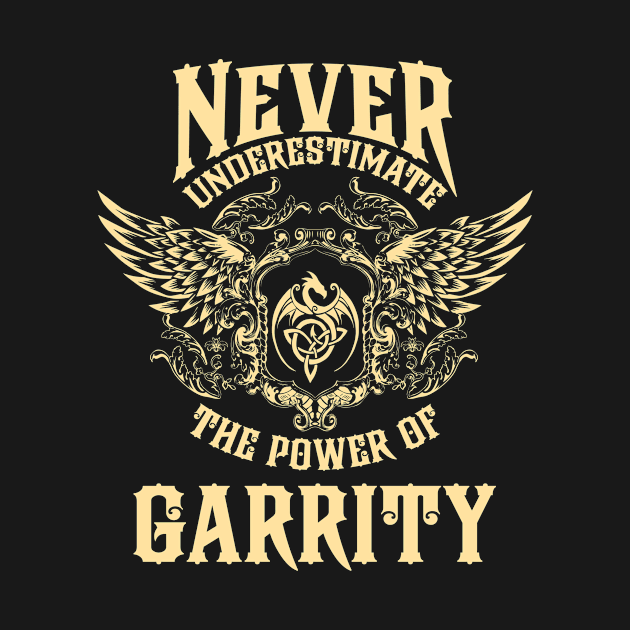 Garrity Name Shirt Garrity Power Never Underestimate by Jeepcom