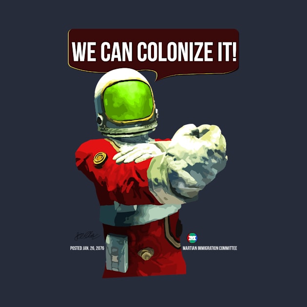 We Can Colonize It! by DKrumpp