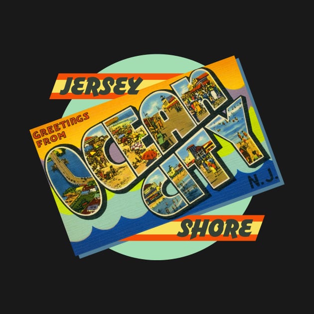 Greetings From Ocean City New Jersey by MatchbookGraphics