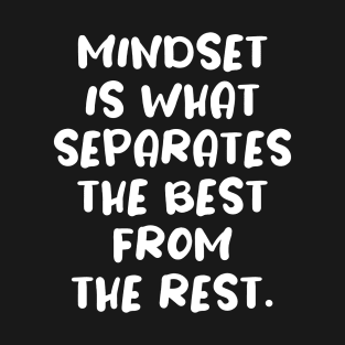 Mindset motivational growth tshirt T-Shirt