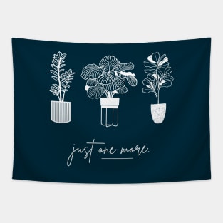 Just one more V2 , Plant Parent T-Shirt Tapestry