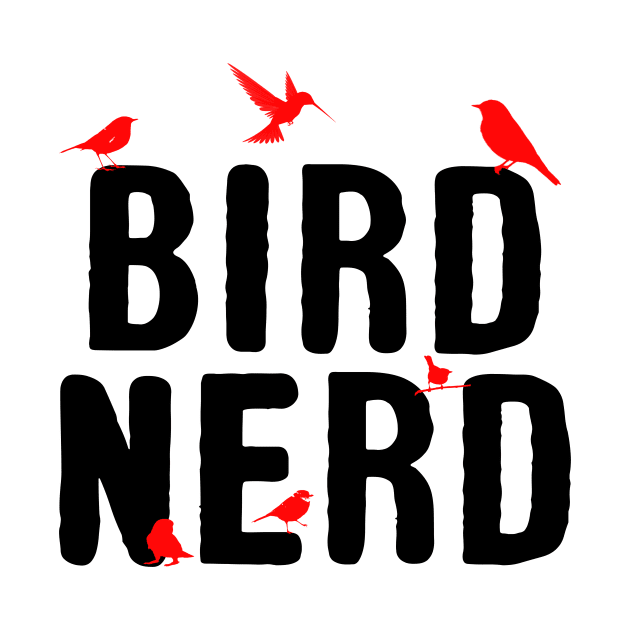 'Bird Nerd Birdwatching' Awesome Bird Lover Gift by ourwackyhome