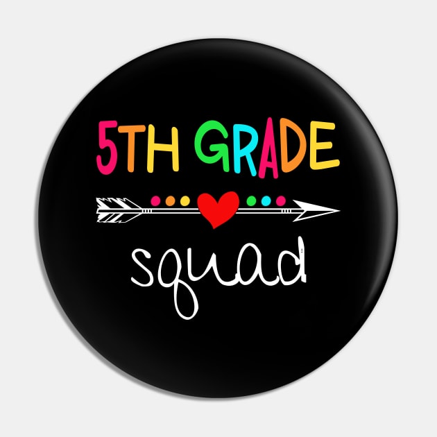 5th Grade Squad Fifth Teacher Student Team Back To School Shirt Pin by Alana Clothing