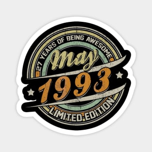 Born In MAY 1993 Limited Edition 27th Birthday Gifts Magnet