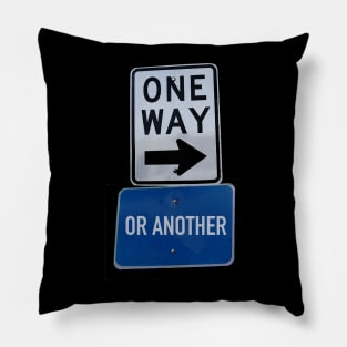 One Way or Another Pillow