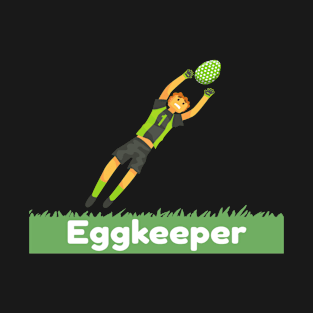 Funny Easter Goalkeeper "Eggkeeper" Design T-Shirt