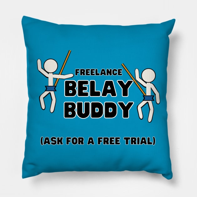 Freelance Belay Buddy Pillow by TeeTotaler