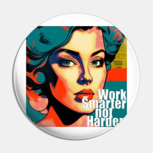 Work Smarter not harder Pin