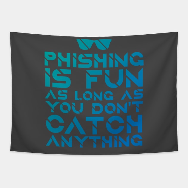 Phishing Sunglasses Hacking Hacker Data Collection Funny Tapestry by Mellowdellow