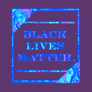 Blue Black Lives Matter Period T-Shirt