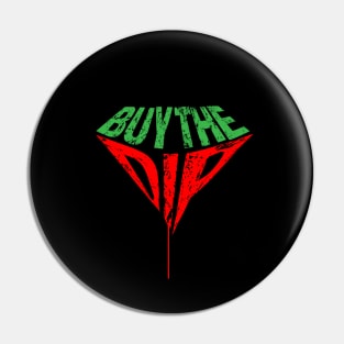 Buy The Dip Crypto Stock Market Trader Pin