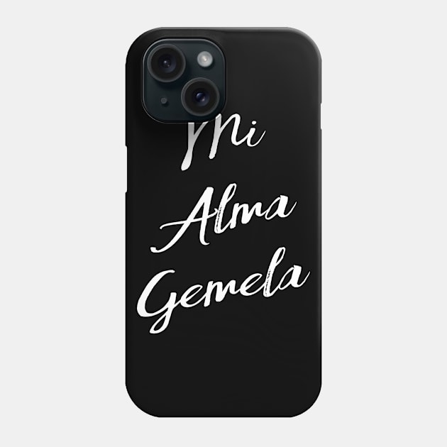 "My Soul Mate" in Spanish Phone Case by bluerockproducts