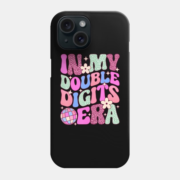 In My Double Digits Era Retro 10 Year Old 10th Birthday Girl Phone Case by Cortes1