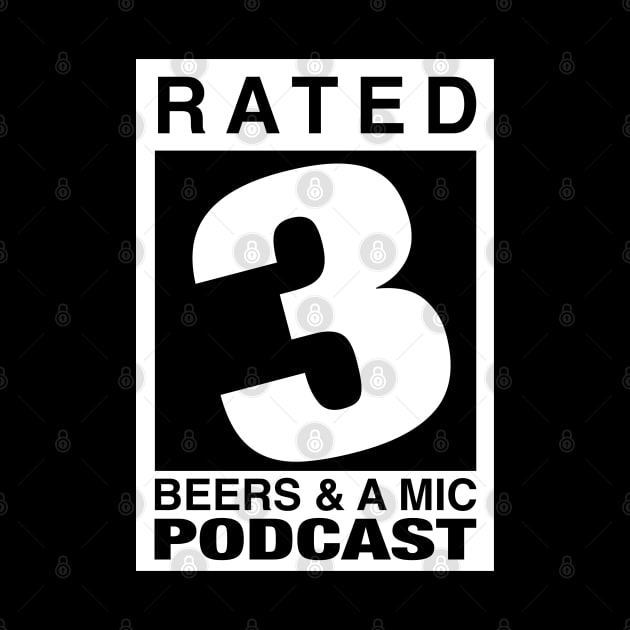 Rated 3 for Beers Sequel by Awesome AG Designs