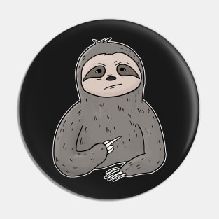 Grumpy Sloth Holding Middle Finger Pin