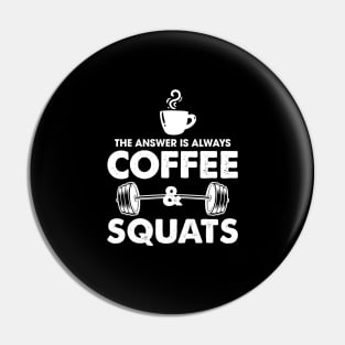 Coffee & Squats Pin