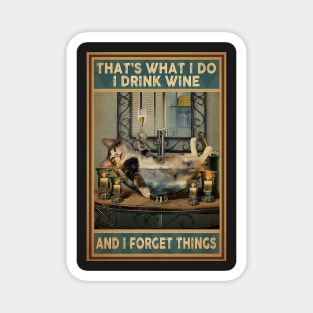 AND I FORGET THINGS Funny Cat Lover Magnet